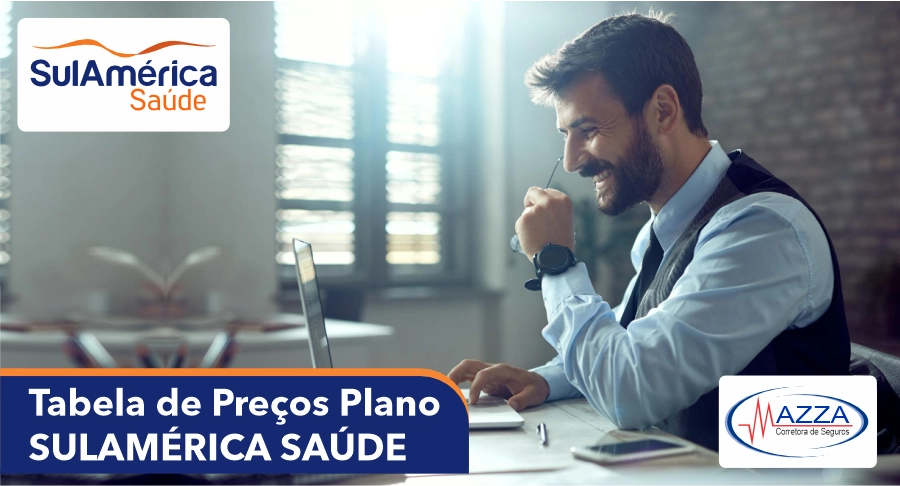 Tabela de Preços Plano SulAmérica Saúde