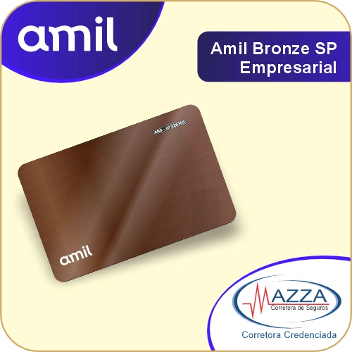 Mazza Corretora — Tabela de Preço Amil Bronze SP Cartão Amil Bronze SP Empresarial com logotipos oficiais da Amil e Mazza Corretora de Seguros credenciada.